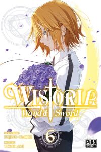  Wistoria - Wand and sword T6, manga chez Pika de Omori, Aoi