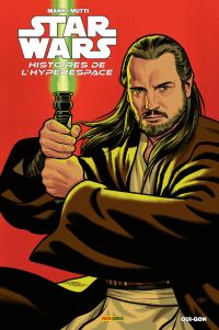 Star Wars Histoires de l'Hyperespace : Qui Gon (0), comics chez Panini Comics de Mann, Mutti, Popov, Cho