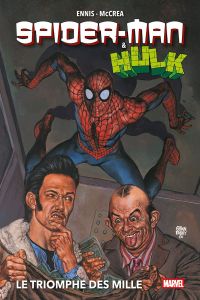 Spider-Man & Hulk  : Le triomphe des mille (0), comics chez Panini Comics de Ennis, McCrea, Buccellato, Sotomayor, Fabry