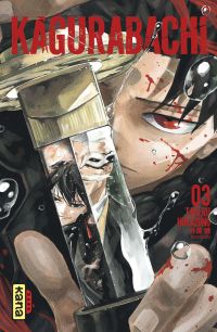  Kagurabachi T3, manga chez Kana de Hokazono
