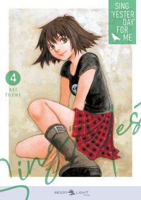  Sing Yesterday for me T4, manga chez Delcourt Tonkam de Toume