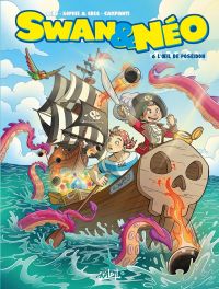  Swan et Néo T6 : L'oeil de Poséidon (0), bd chez Soleil de Benj, Sophie & Greg, Campinoti, Mainas