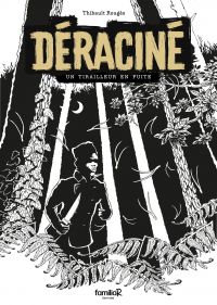 Déraciné : Un tirailleur en fuite (0), bd chez FamiliaR de Rougès