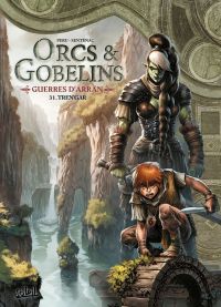  Orcs et Gobelins T31 : Tren'gar (0), bd chez Soleil de Peru, Sentenac, Prianto