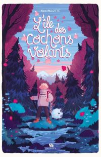 L'Ile des cochons volants, bd chez Ankama de Millotte