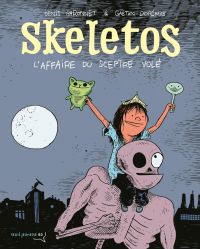 Skeletos : L'affaire du sceptre volé (0), bd chez Seuil jeunesse de Dorémus, Baronnet