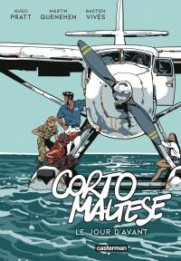  Corto Maltese T19 : Le jour d'avant (0), bd chez Casterman de Quenehen, Vivès