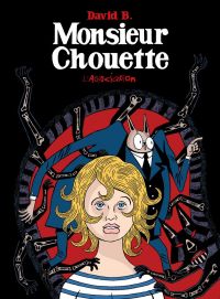 Monsieur Chouette, bd chez L'Association de David B.