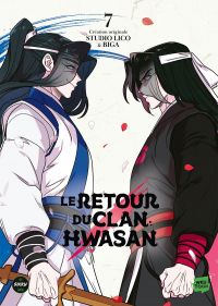 Le retour du clan Hwasan T7, manga chez Michel Lafon de Biga, Studio Lico