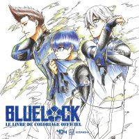 Blue lock : Le livre de coloriages officiel (0), manga chez 404 éditions de Kaneshiro, Nomura