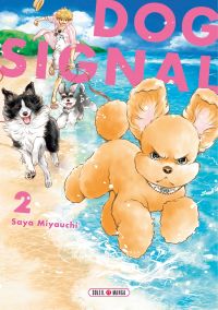  Dog signal T2, manga chez Soleil de Miyauchi