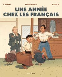 Une Année chez les français, bd chez Steinkis de Carbone, BeneDi, Alexakis