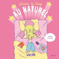 Pipoute la louze, au naturel, bd chez Delcourt de James