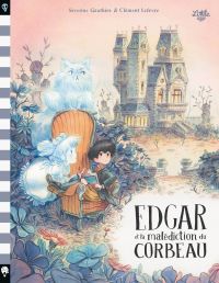 Edgar et la malédiction du corbeau, bd chez Little Urban de Gauthier, Lefèvre