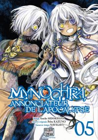  Mynoghra, annonciateur de l’apocalypse T5, manga chez Delcourt Tonkam de Kazuno, Midorihana, Gomi