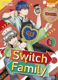  Switch family T3, manga chez Ki-oon de Tanno, Sasano