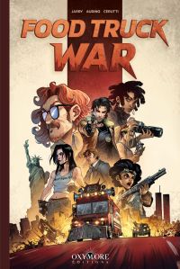 Food truck war : Fuck the wankers (0), bd chez Oxymore de Jarry, Audino, Cerutti