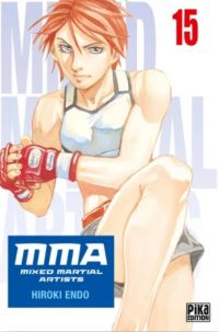  MMA Mixed martial artists T15, manga chez Pika de Endo
