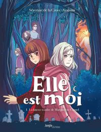  Elle est moi T1 : La fausse tombe de Marguerite Cumel (0), bd chez Jungle de de la Croix, Ayaluna, Kaori