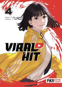  Viral hit T4, manga chez Pika de Pak, Kim