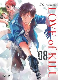  Love of kill T8, manga chez Vega de FE