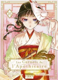 Les carnets de l’apothicaire  T15, manga chez Ki-oon de Nanao, Hyûga, Neko