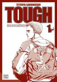  Tough - L’aube d’une légende T1, manga chez Delcourt Tonkam de Saruwatari