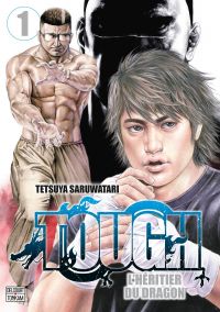  Tough - L’héritier du dragon T1, manga chez Delcourt Tonkam de Saruwatari