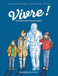 Vivre : Comment faire face au deuil (0), bd chez Dunod de Deroubaix, Hector