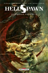  Hellspawn T2, comics chez Delcourt de McFarlane, Clare, Niles, Nikolavitch, Jenkins, Hine, Briclot, Wood