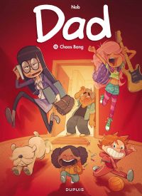  Dad T12 : Chaos Bang (0), bd chez Dupuis de Nob
