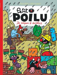  Petit Poilu T32 : De briques et de blocs (0), bd chez Dupuis de Fraipont, Bailly