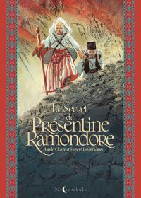 Le Secret de Présentine Ramondore, bd chez Oxymore de Charre, Desanthèmes
