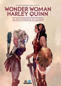 Wonder Woman/ Harley Quinn : La souffrance et le don (0), comics chez Urban Comics de Runberg, Montllo