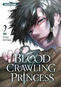  Blood crawling princess T2, manga chez Kurokawa de Azuma