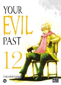  Your evil past T12, manga chez Pika de Sano