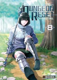  Dungeon reset T8, manga chez Delcourt Tonkam de Ant Studio