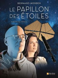 Le Papillon des étoiles, bd chez Albin Michel de Werber, Ponzio