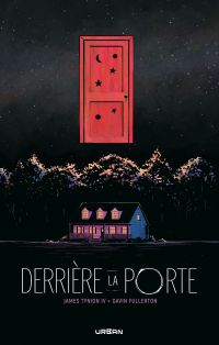 Derrière la porte , comics chez Urban Comics de Tynion IV, Fullerton, O'Halloran