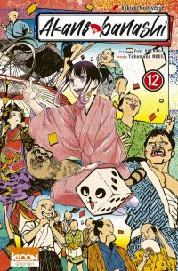  Akane-banashi T12, manga chez Ki-oon de Suenaga, Moue