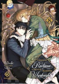  Comment Raeliana a survécu au manoir Wynknight T8, manga chez Kotoon de Whale, Milcha