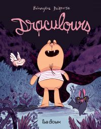 Draculours, bd chez La Doux de Delaporte
