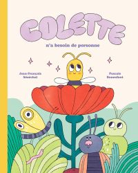Colette n'a besoin de personne, bd chez La Doux de Sénéchal, Bonenfant