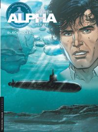  Alpha T20 : Black Holes (0), bd chez Le Lombard de Herzet, Queireix, Meloni
