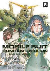  Mobile Suit Gundam Unicorn T5, manga chez Vega de Harutoshi, Yasuhiko, Omori