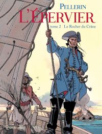 L'epervier T2 : Le rocher du crâne (0), bd chez Soleil de Pellerin
