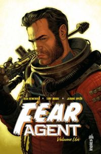  Fear Agent  T1, comics chez Urban Comics de Collectif, Remender, Moore