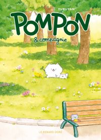 Pompon & compagnie, manga chez Rue de Sèvres de Furuyan