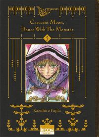  Crescent moon, dance with the monster T5, manga chez Ki-oon de Fujita