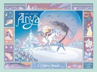  Anya T3 : L'autre monde (0), bd chez Editions de la Gouttière de Crisse, Besson